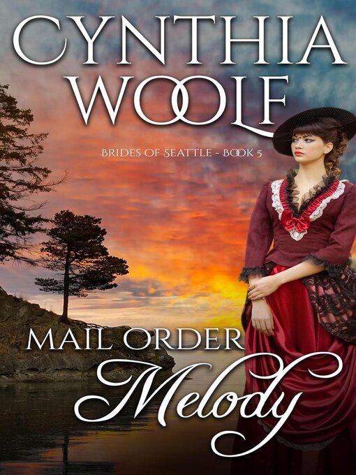 Title details for Mail Order Melody by Cynthia Woolf - Available